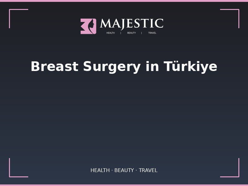 Chirurgie mammaire en Turquie