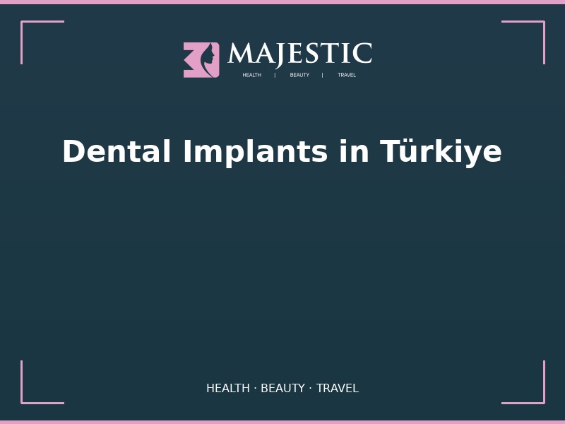 Implants dentaires en Turquie